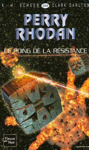 Perry rhodan 244 - Le poing de la r�sistance