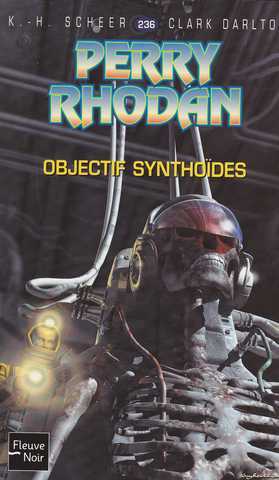 Perry rhodan 236 - Objectif synthodes