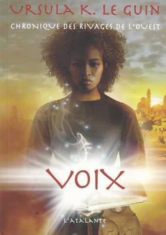 Chronique des rivages de l'ouest 2 - Voix