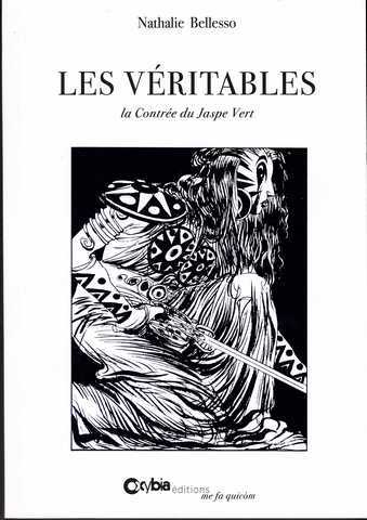 Les v�ritables - La contr�e du Jaspe Vert