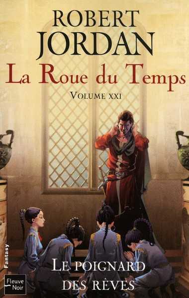 la roue du temps 21 - Le poignard des r�ves