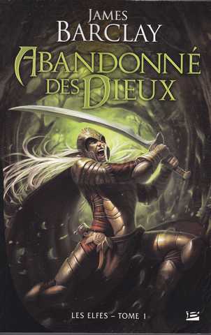 Les elfes 1 - Abandonns des dieux