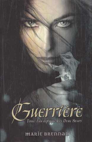 les deux soeurs 1 - Guerriere