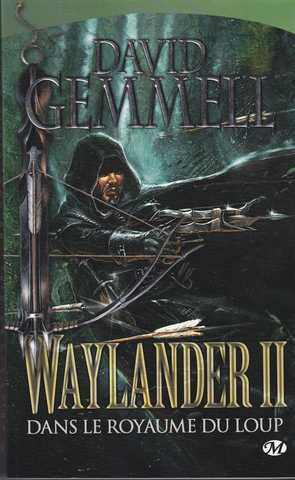 Waylander 2 - Dans le royaume du loup