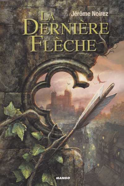 La derni�re fleche