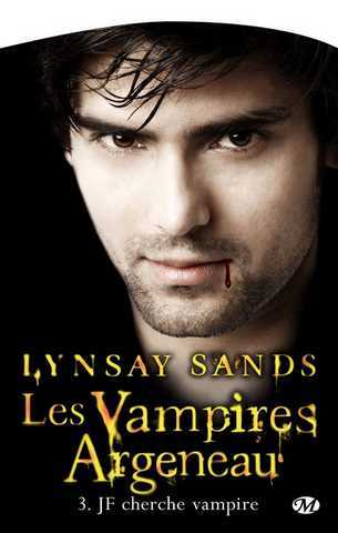 Les vampires Argeneau 3 - JF cherche vampire