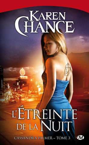 Cassandra Palmer 3 - L'treinte de la nuit