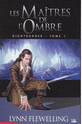 Nightrunner 1 - Les maitres de l'ombre