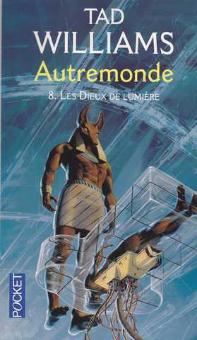 Autremonde 8 - Les dieux de lumi�re