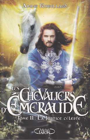 Les chevaliers d'emeraude 11 - La justice c�leste