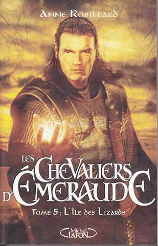 Les chevaliers d'emeraude 05 - l'ile des lzards