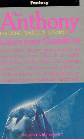 Les livres magiques de Xanth 1 - Lunes pour cam�l�on