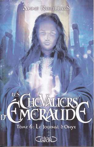 Les chevaliers d'emeraude 06 - Le journal d'Onyx