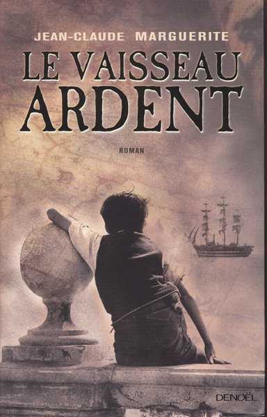 Le Vaisseau Ardent