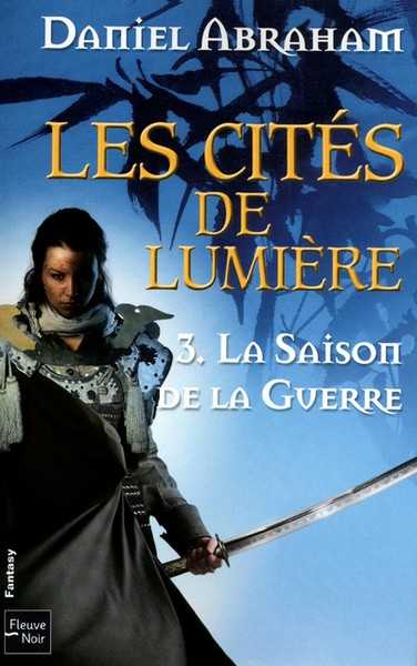 Les Cit�s de Lumi�re 3 - la saison de la guerre