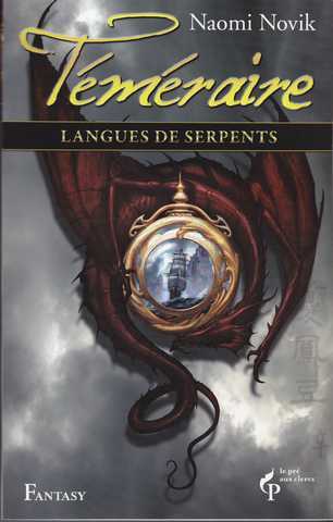 Temeraire 6 - Langues de serpent