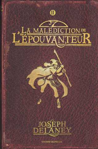 L'apprenti �pouvanteur 02 - La mal�diction de l'Epouvanteur