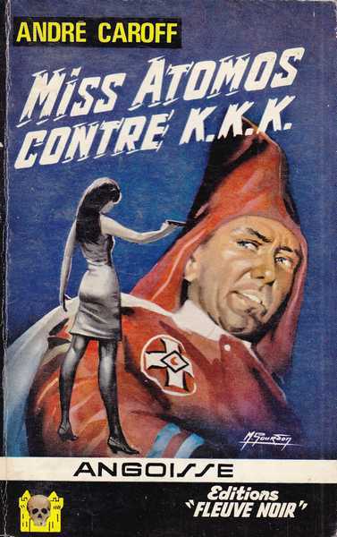 Miss Atomos contre K.K.K