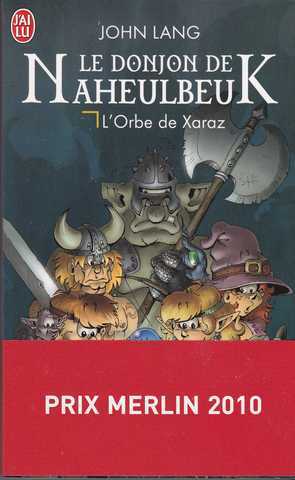 Le donjon de Naheulbeuk 2 - L'orbe de Xaraz