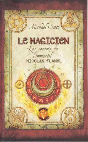 Les secrets de l'immortel Nicolas Flamel 2 - Le magicien