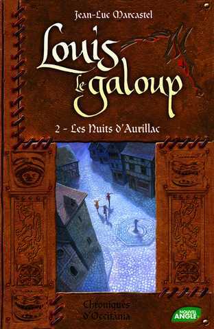 Louis le Galoup 2 - Les nuits d'Aurillac