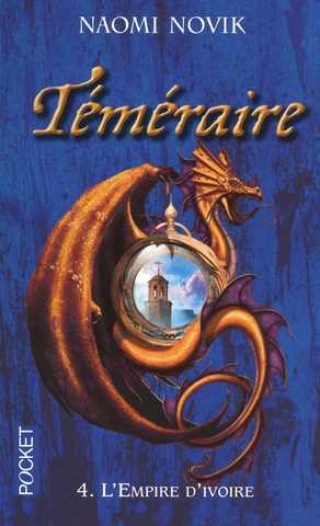 Temeraire 4 - L'empire d'ivoire