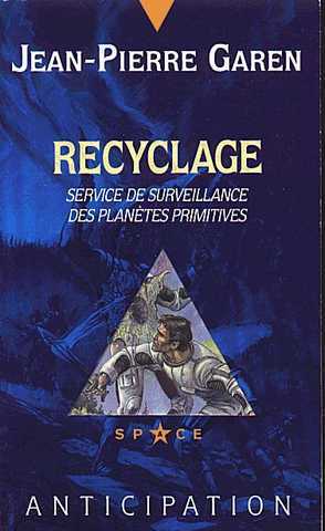 Service de surveillance des plan�tes primitives 28 - Recyclage