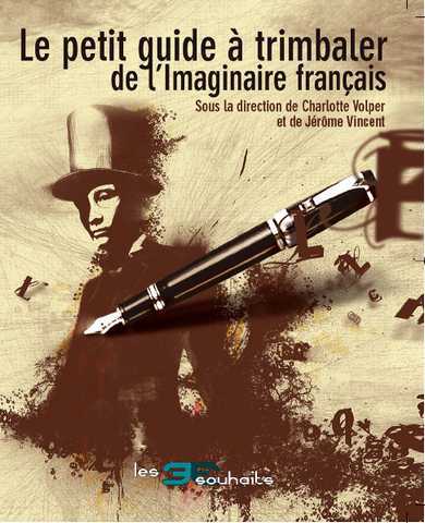Le petit guide � trimballer de l'Imaginaire fran�ais