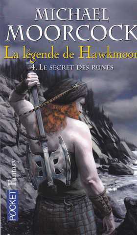 La l�gende de Hawkmoon 4 - Le secret des runes