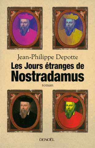 Les jours tranges de Nostradamus