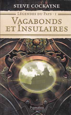 Lgendes des pays 1 - vagabonds et insulaires