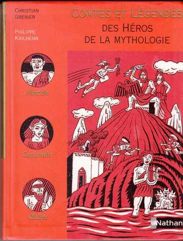 Contes et l�gendes  des h�ros de la mythologie