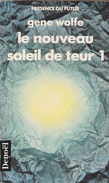Le nouveau soleil de teur 1 