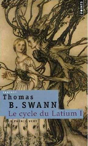 le cycle du latium 1 - le phenix vert