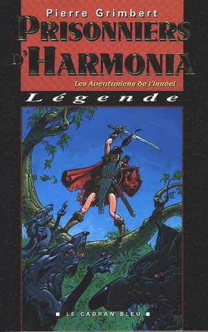 Les aventuriers de l'irreel 1 - Prisonnier d'harmonia