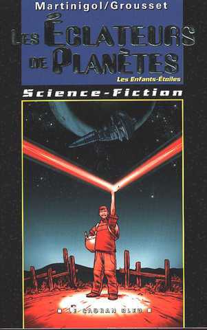 Les enfants-�toiles 1 - Les �clateurs de plan�tes
