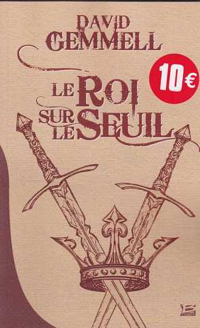 Le Roi sur le Seuil - Operation 10�