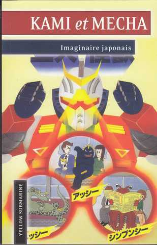 Yellow submarine n�135 - Imaginaire Japonais