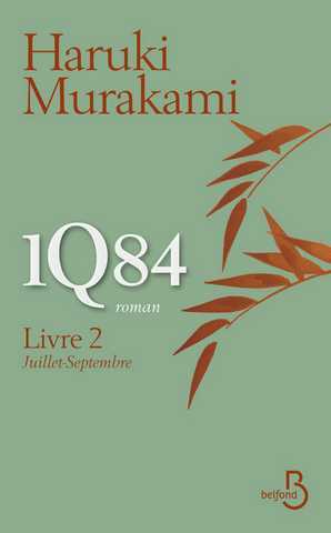 1Q84, Livre 2 - Juillet - Septembre