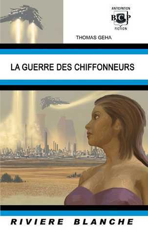 La guerre des chiffonneurs