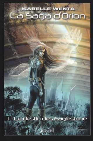 La Saga d'Orion 1 - Le Destin des Eaglestone