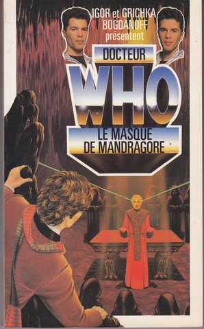 Docteur Who 6 - Le masque de Mandragore