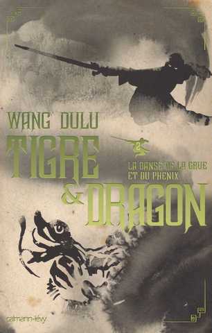 Tigre & Dragon 2 - La danse de la grue et du phenix