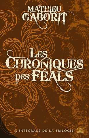 Les chroniques des F�als - 10 ans