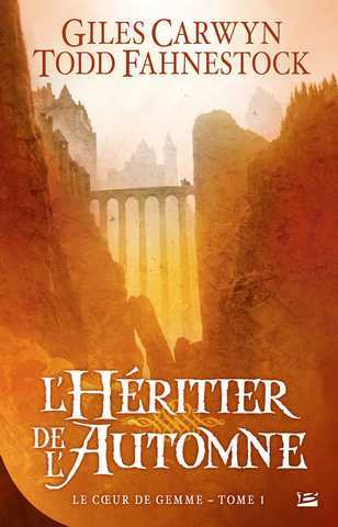 Le coeur de gemme 1 - L'hritier de l'automne