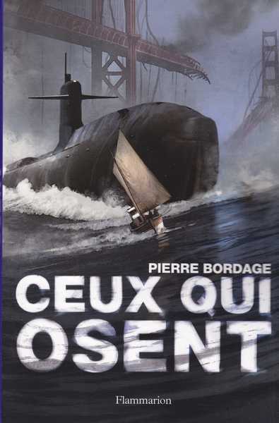 Ceux qui osent