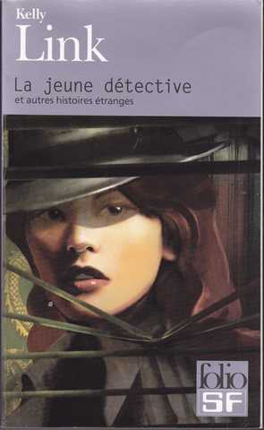 La jeune dtective et autres histoires tranges