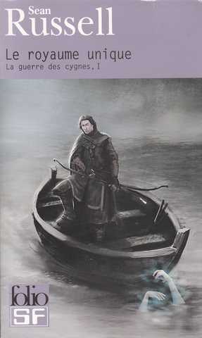 La guerre des cygnes 1 - Le royaume unique