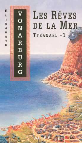 Tyranal 1 - Les rves de la mer