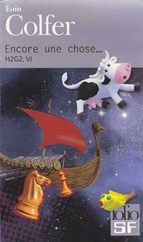 Le guide galactique 6 - Encore une chose